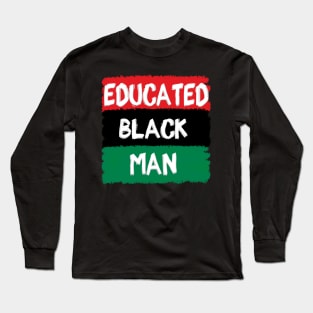 Educated Black Man Long Sleeve T-Shirt